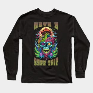 Have a safe trip Long Sleeve T-Shirt